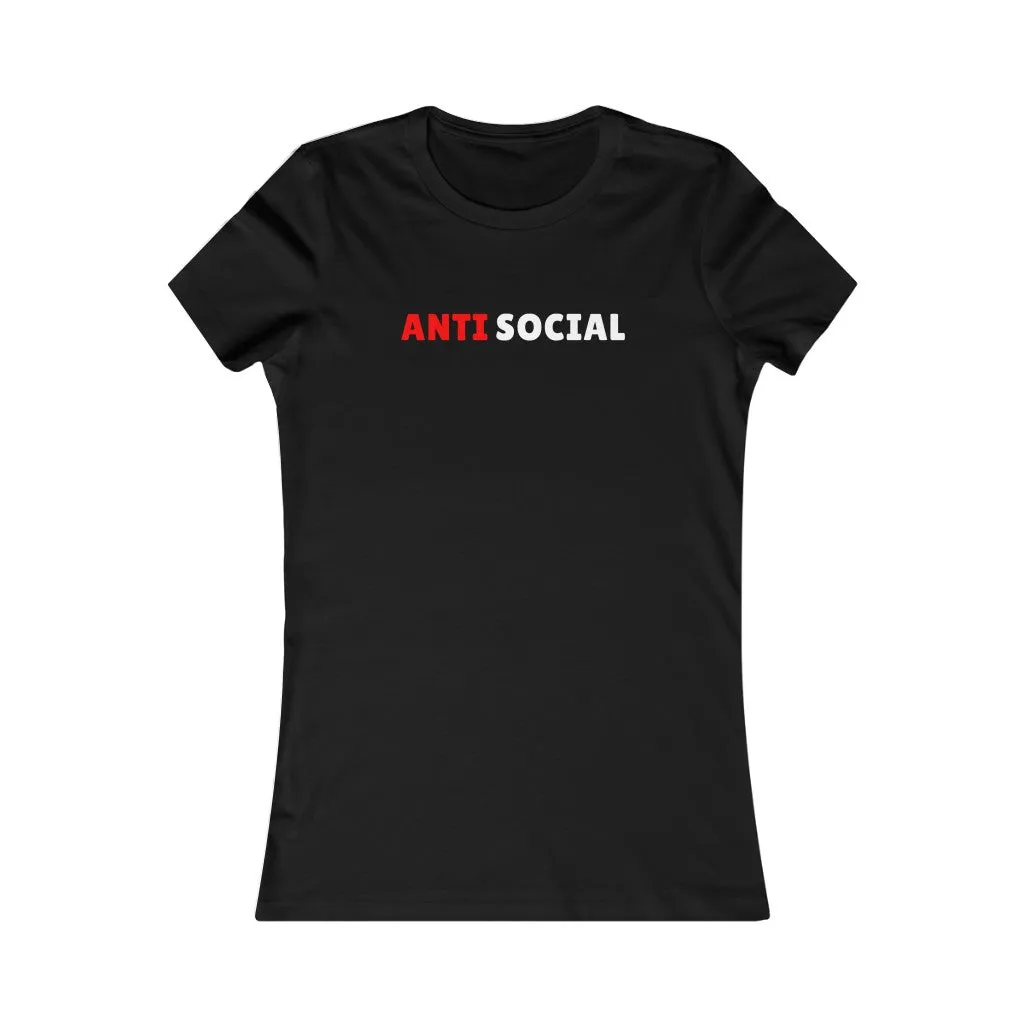 Anti-Social Women's Bella T-Shirt |  Women's Favorite Tee