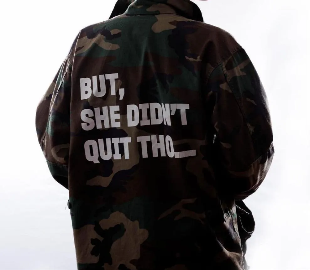 BUT SHE DIDN'T QUIT THO....ARMY JACKET