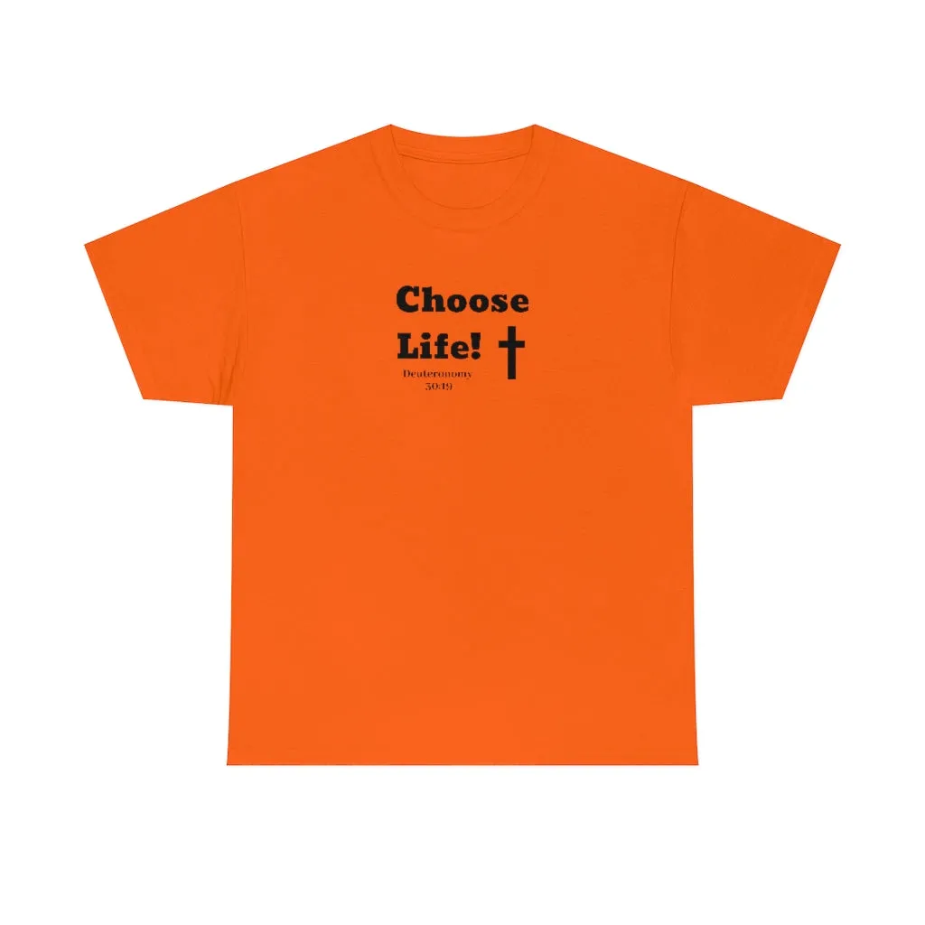 Choose Life 2.0 Women Unisex Heavy Cotton Tee