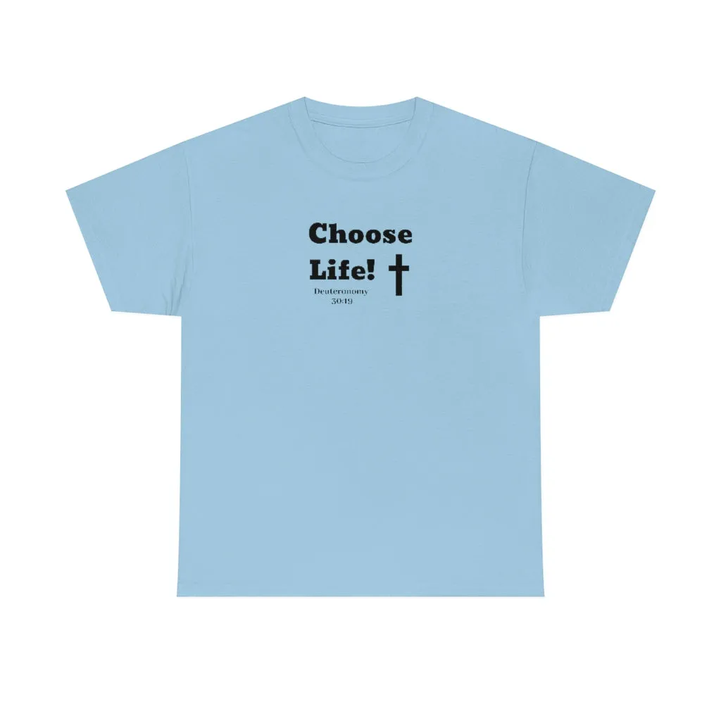 Choose Life 2.0 Women Unisex Heavy Cotton Tee