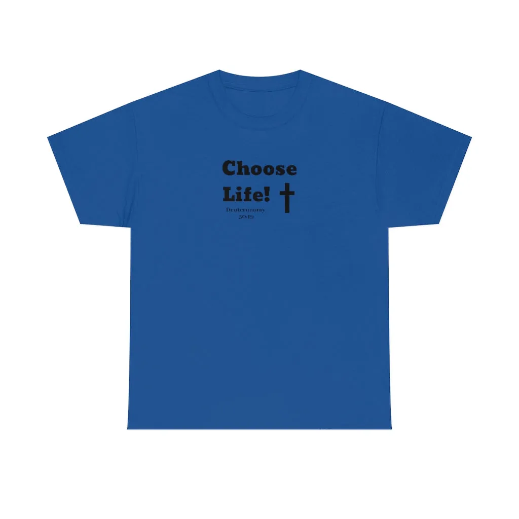 Choose Life 2.0 Women Unisex Heavy Cotton Tee