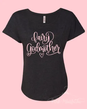 Fairy Godmother Tee/ Soft Style Dolman Next Level / God Mother Shirt