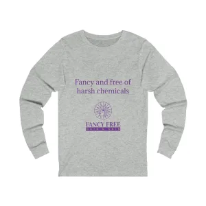Fancy and Free Unisex Jersey Long Sleeve Tee