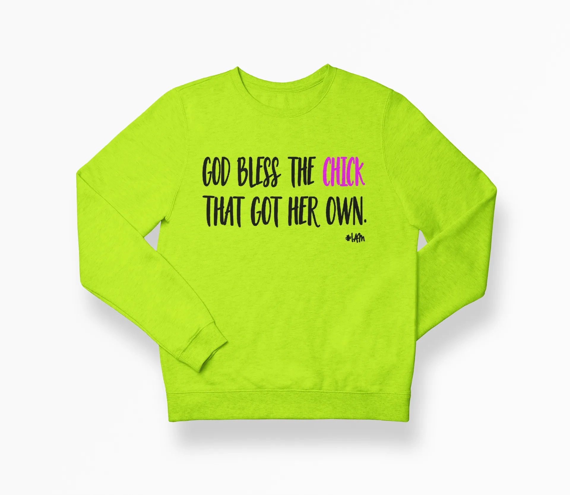 God Bless the Chick Sweatshirt