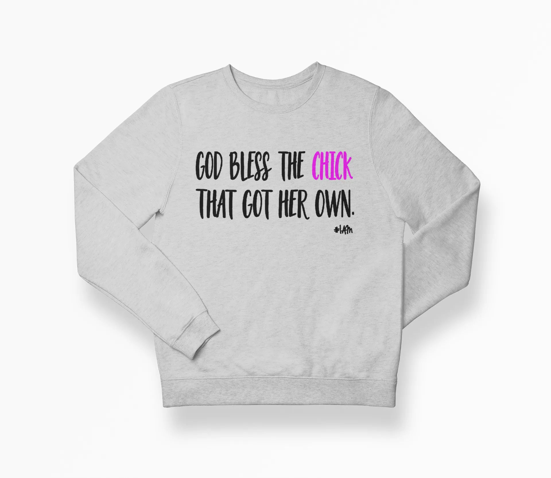 God Bless the Chick Sweatshirt