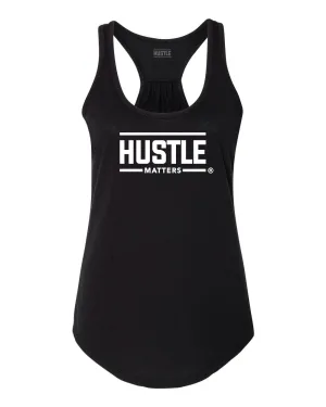 Hustle Matters® Women's Tank