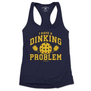 I Have a Dinking Problem Pickleball Ladies Tank Top