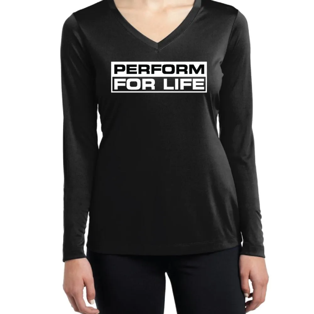 Ladies Perform For Life Long Sleeve Tee