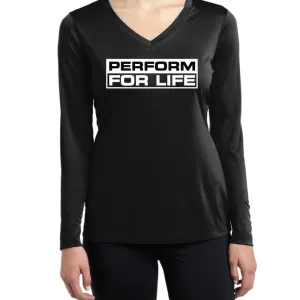 Ladies Perform For Life Long Sleeve Tee