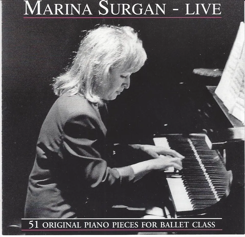 Marina Surgan Live: 51 Original Piano Pieces for Ballet Class CD