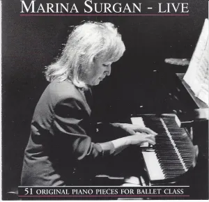 Marina Surgan Live: 51 Original Piano Pieces for Ballet Class CD