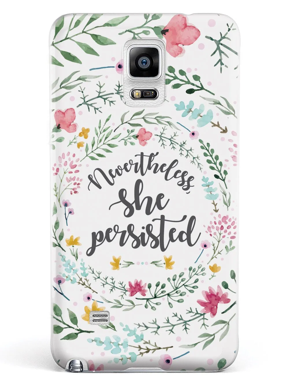 Nevertheless, She Persisted - Watercolor Flower Wreath - White Case