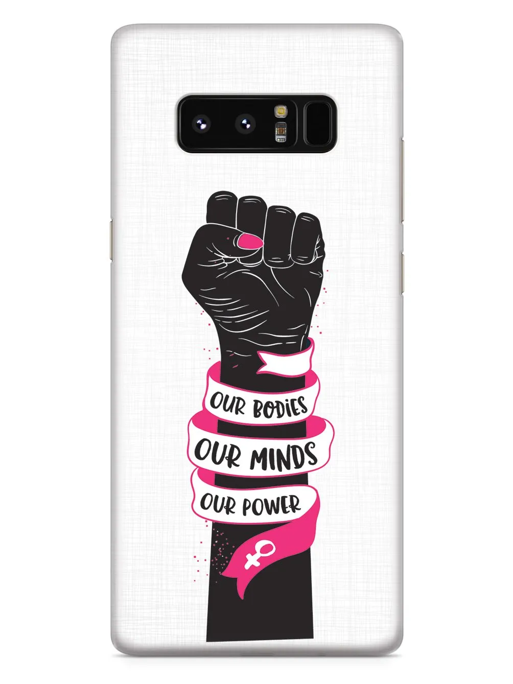 Our Bodies Our Minds Our Power Case