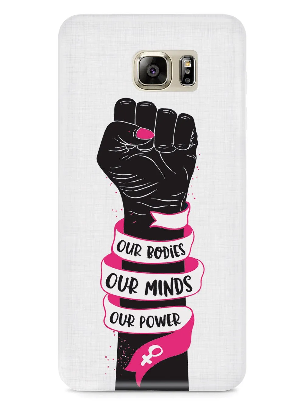 Our Bodies Our Minds Our Power Case