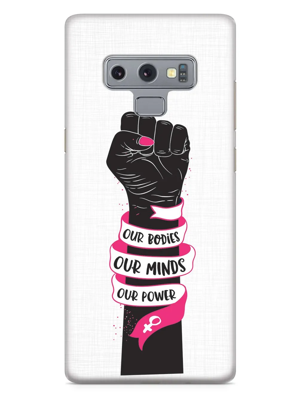 Our Bodies Our Minds Our Power Case