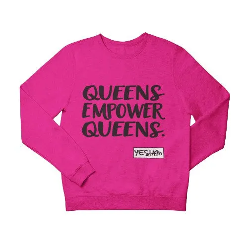 QUEENS EMPOWER QUEENS SWEATSHIRT
