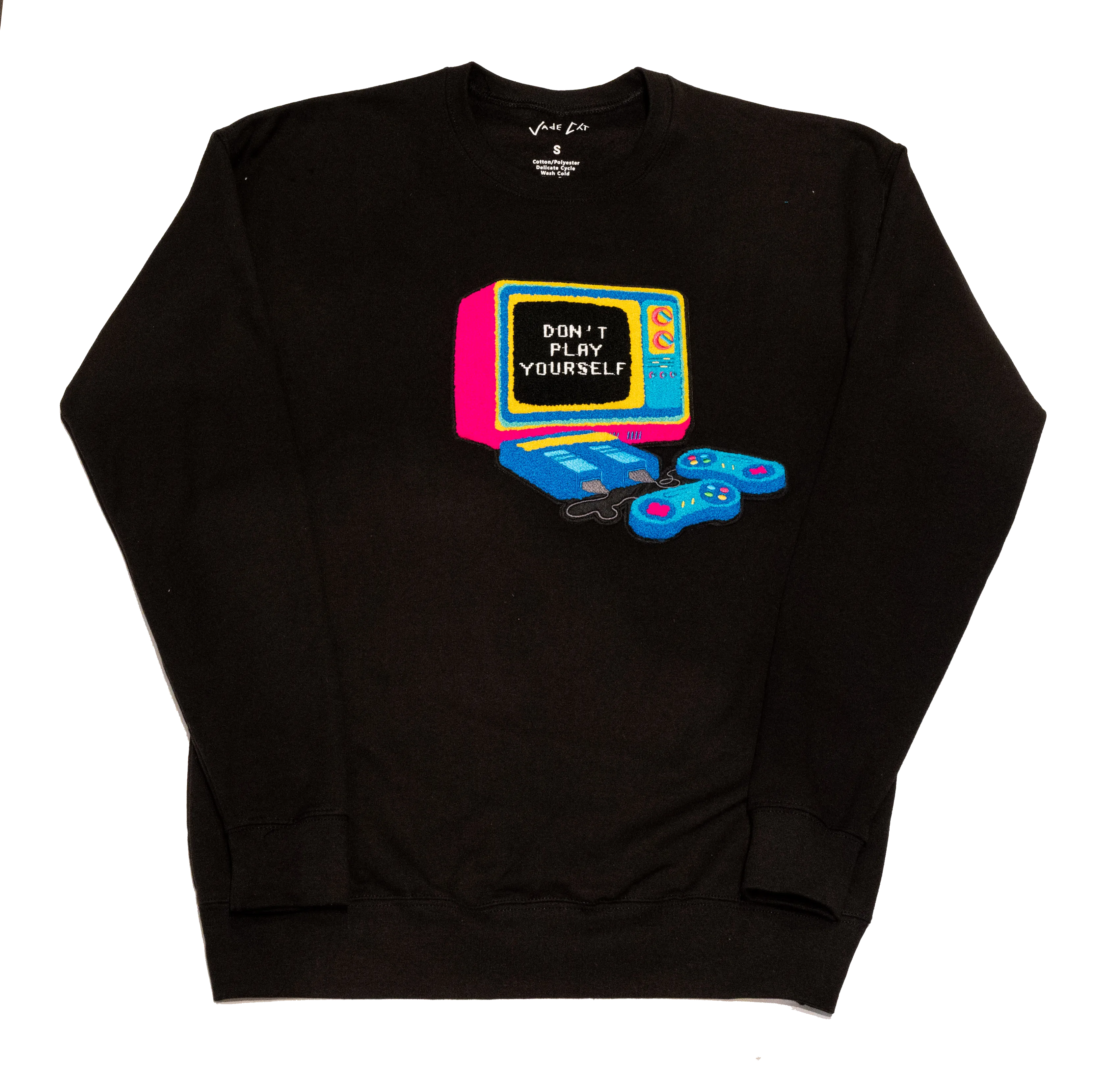 "Don't Play Yourself" Crewneck