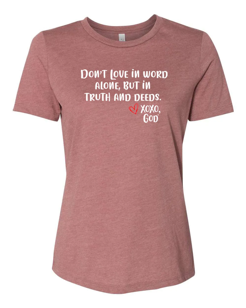 "Food For His Children" Women's Relaxed Tee - Don't love in word alone, but in truth and deeds.