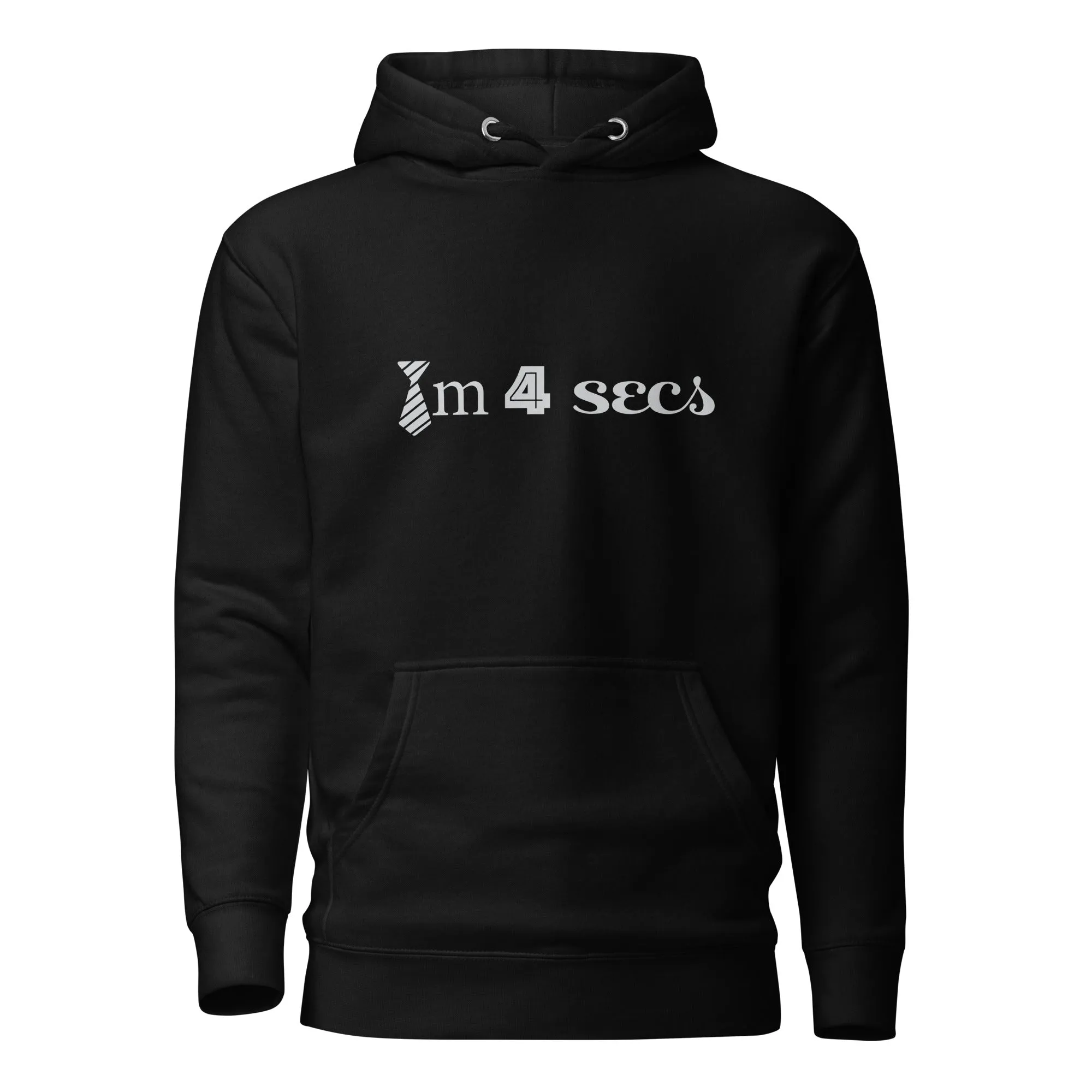 Time Four Secs Unisex Hoodie