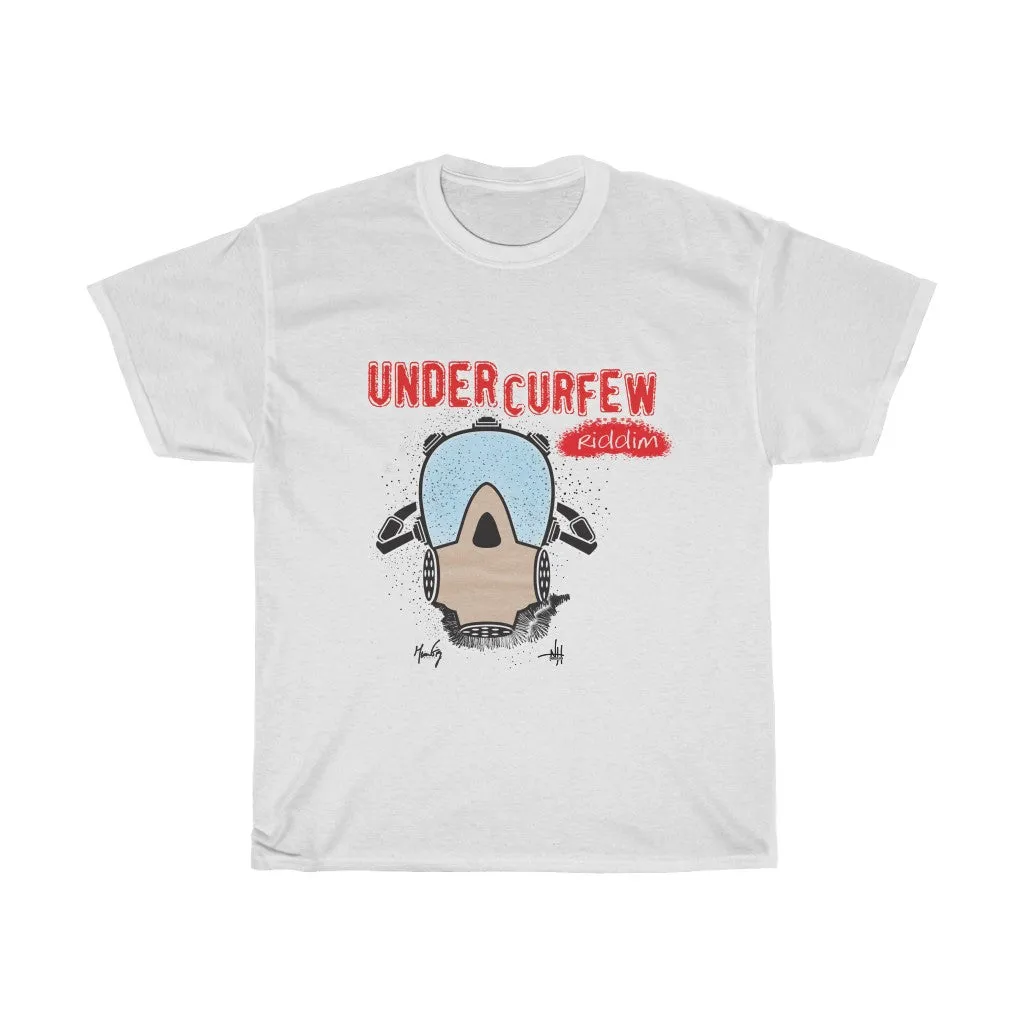 Under Curfew - Riddim Tee