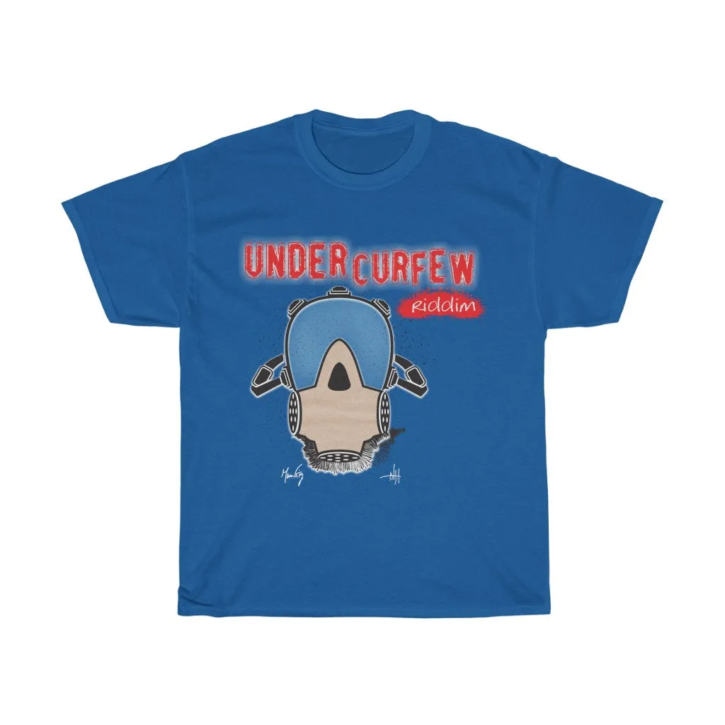 Under Curfew- Riddim Tee
