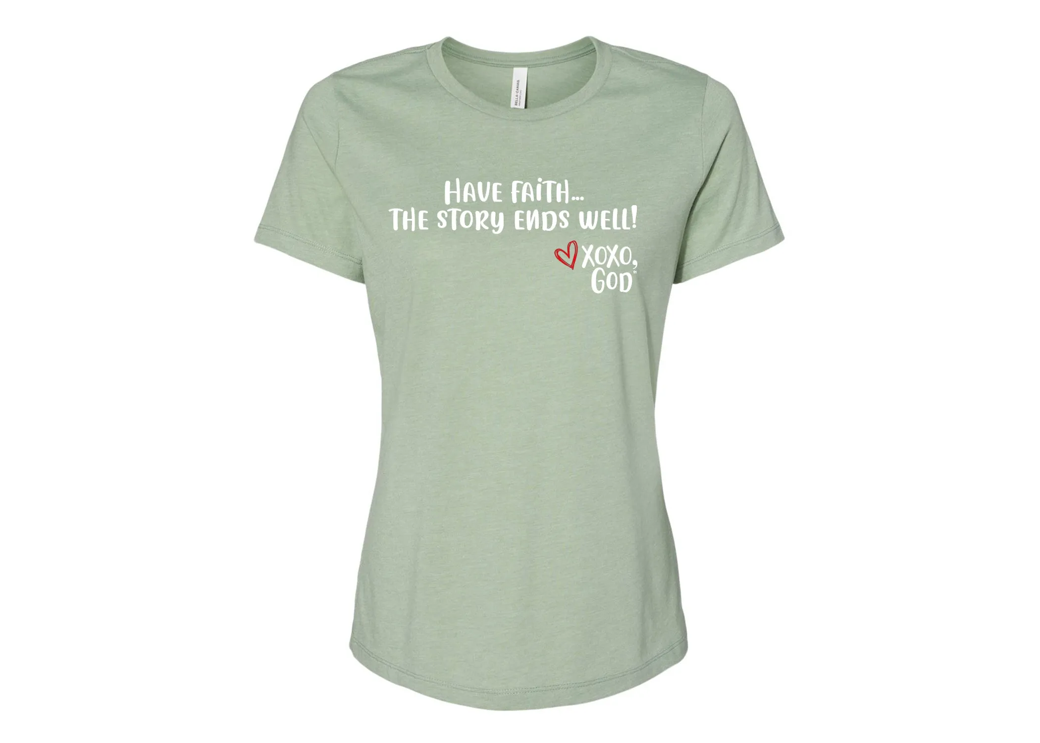 Women's Relaxed Tee - Have faith...the story ends well!