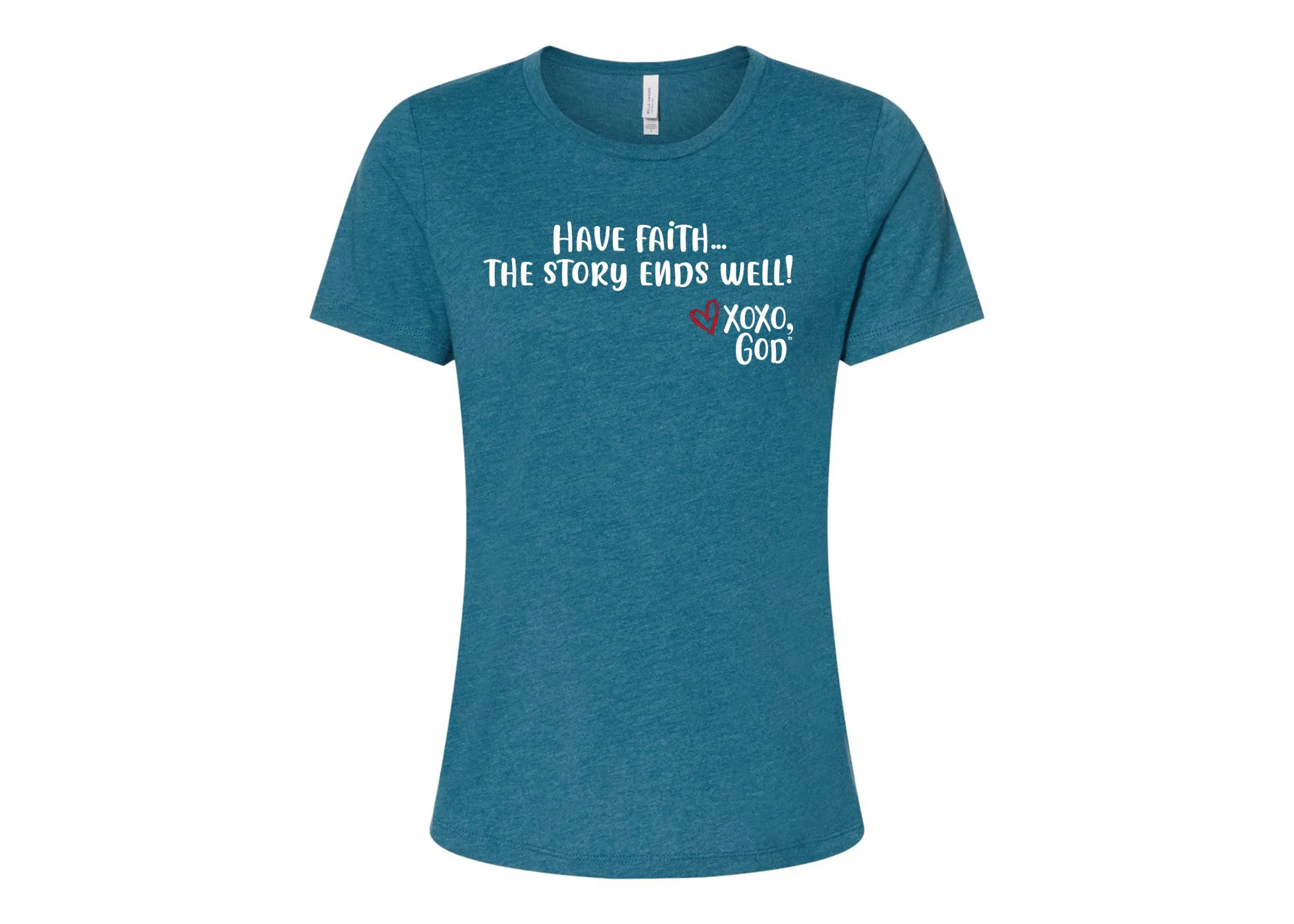 Women's Relaxed Tee - Have faith...the story ends well!